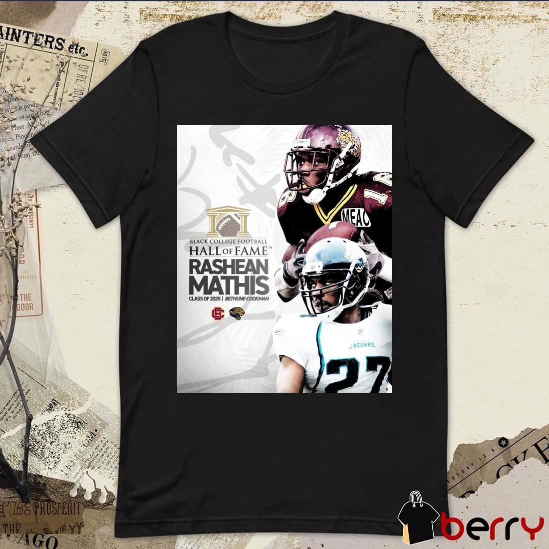 Poster Jacksonville Jaguars Rashean Mathis Black College Football Hall of Fame Class of 2025 t-shirt