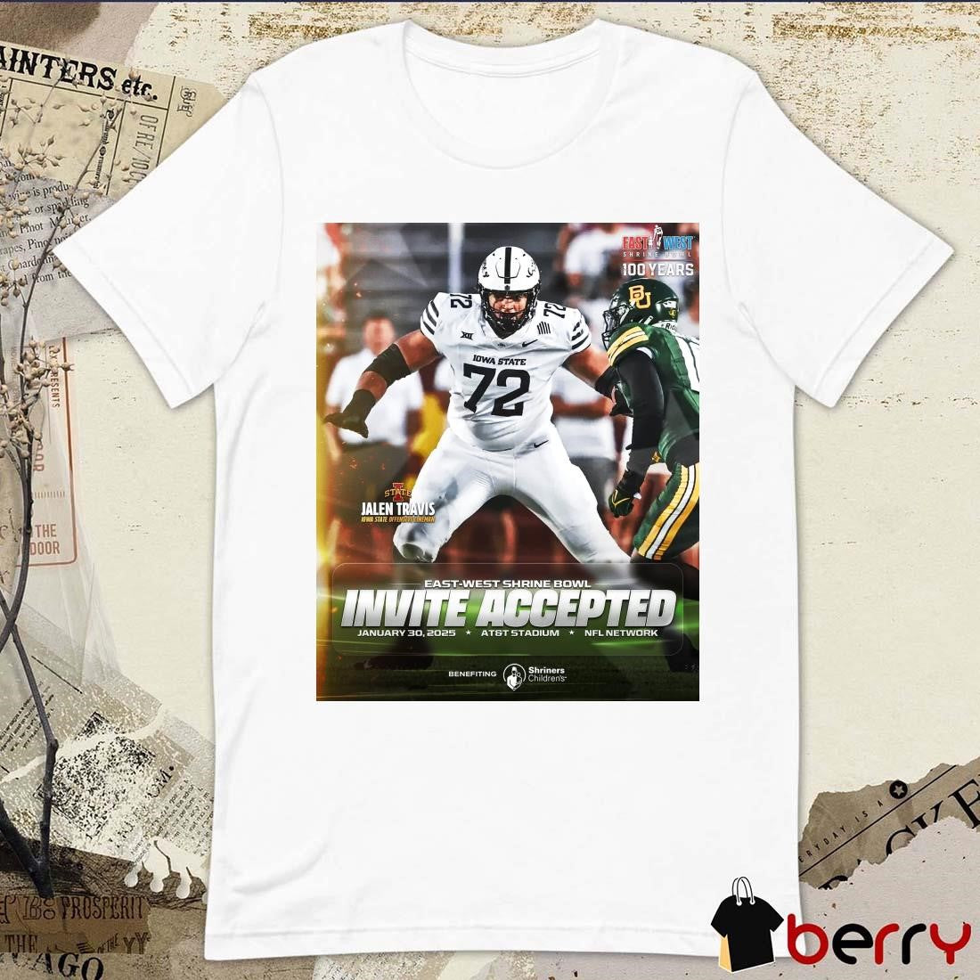 Poster Jalen Travis Iowa State Cyclones Offensive Lineman East-West Shrine Bowl Invite Accepted Jan 30 2025 t-shirt