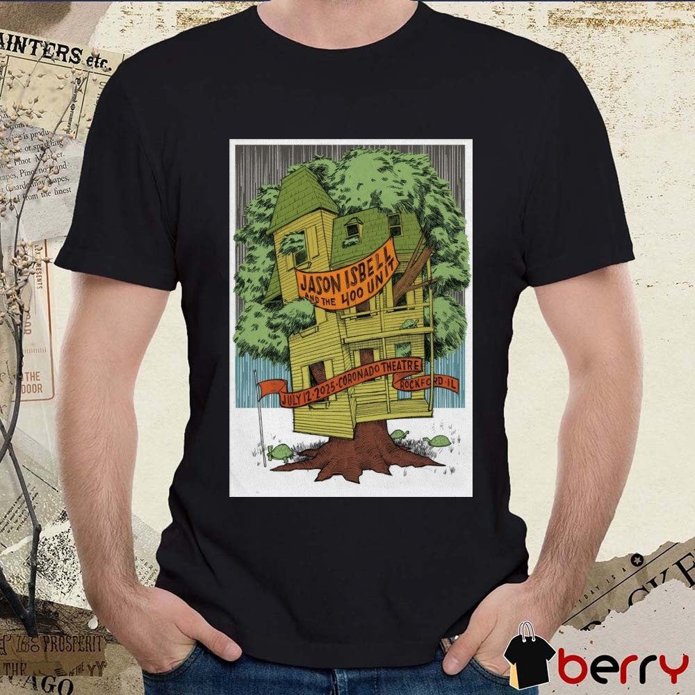 Poster Jason Isbell And The 400 Unit July 12 2025 Coronado Theatre Rockford IL t-shirt