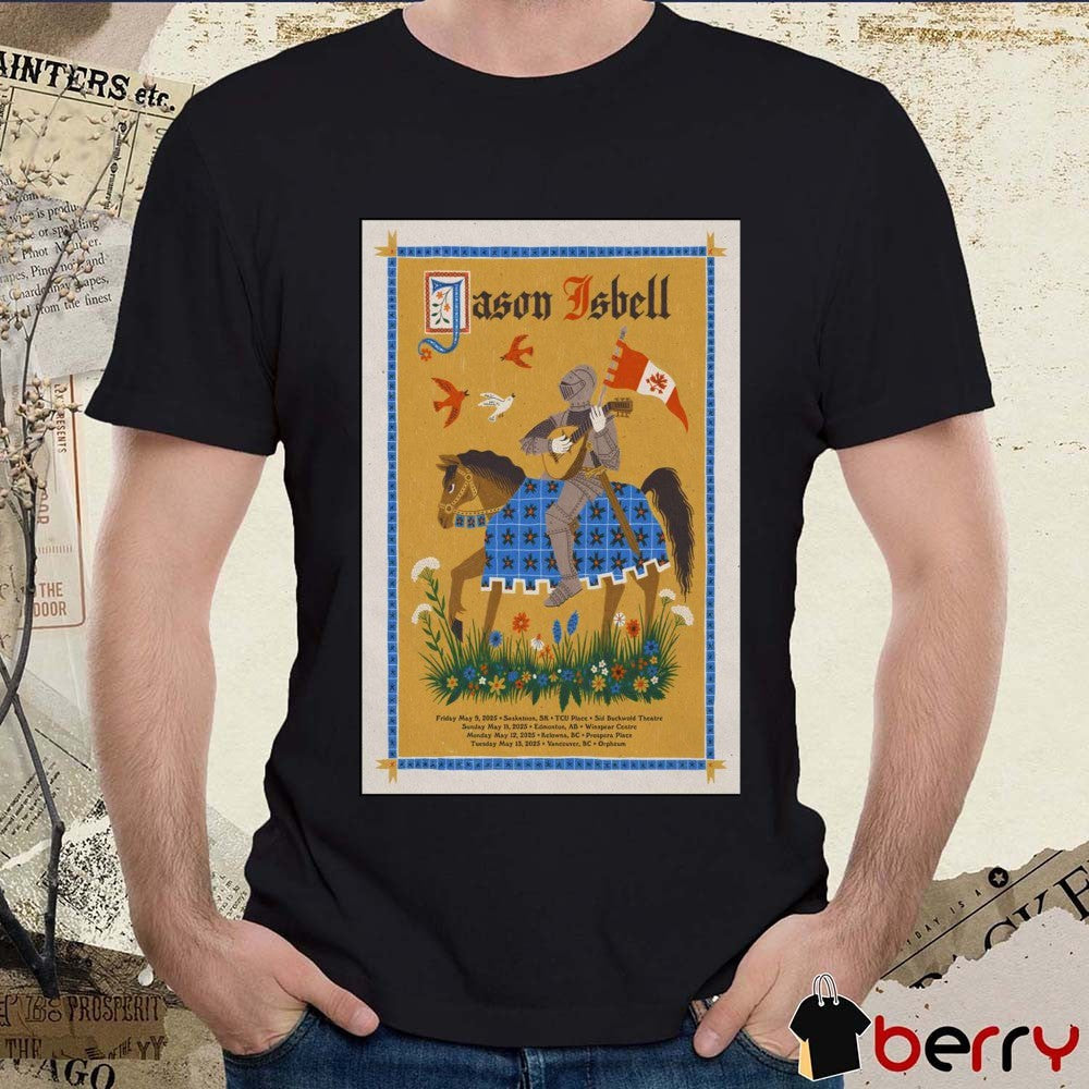 Poster Jason Isbell And The 400 Unit TCU Place Sid Buckwold Theatre, Saskatoon SK May 9 2025 Tour t-shirt