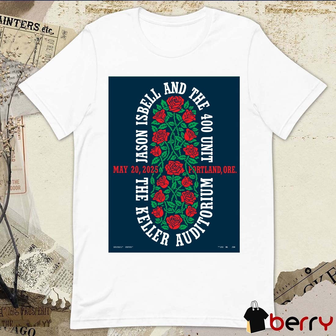 Poster Jason Isbell And The 400 Unit The Keller Auditorium Portland OR May 20 2025 Show t-shirt