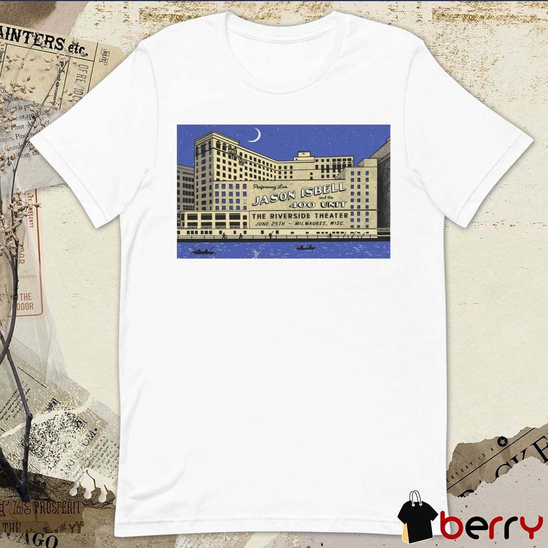 Poster Jason Isbell And The 400 Unit The Riverside Theater In Milwaukee WI On June 25 2025 Tour t-shirt