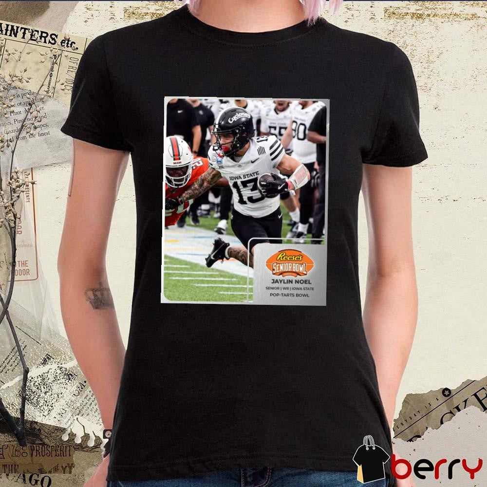 Poster Jaylin Noel Iowa State Cyclones Senior WR Reese’s Senior Bowl Pop-Tarts Bowl t-shirt