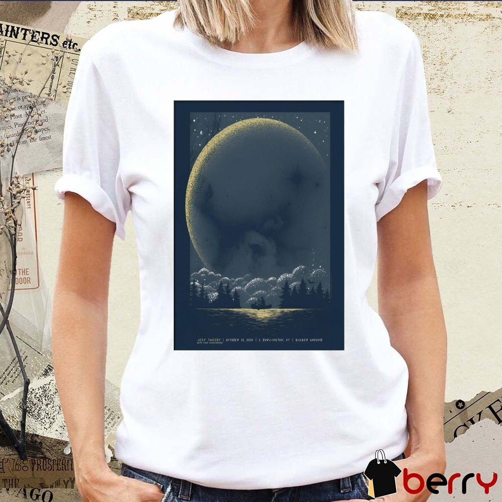 Poster Jeff Tweedy At Higher Ground On October 13 2025 in St Burlington VT t-shirt