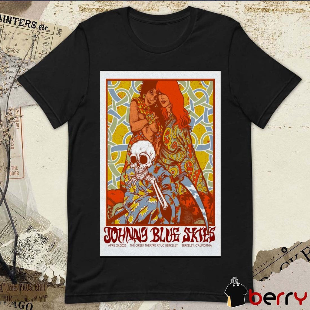 Poster Johnny Blue Skies At The Greek Theatre In Berkeley CA On April 24 2025 Tour t-shirt