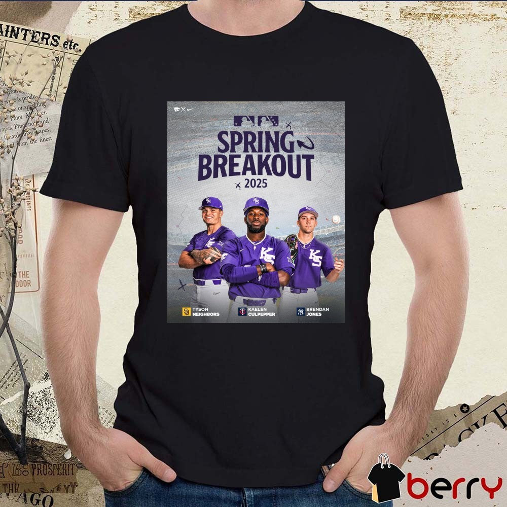 Poster K-State Baseball MLB Spring Breakout 2025 Tyson Neighbors Kaelen Culpepper Brendan Jones t-shirt