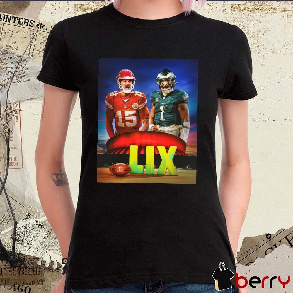 Poster Kansas City Chiefs Patrick Mahomes vs Philadelphia Eagles Jalen Hurts NFL Super Bowl LIX t-shirt