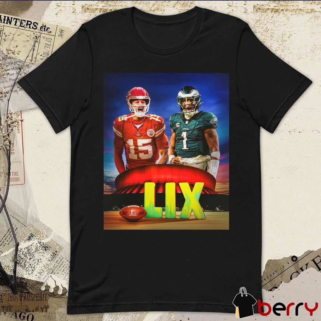Poster Kansas City Chiefs Patrick Mahomes vs Philadelphia Eagles Jalen Hurts NFL Super Bowl LIX t-shirt
