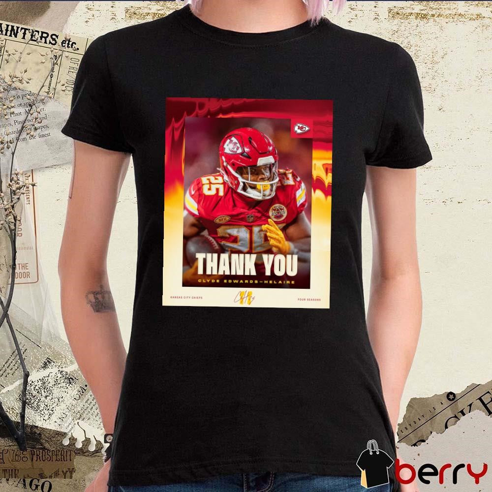 Poster Kansas City Chiefs Thank you for everything Clyde Edwards-Helaire Four Seasons Signature t-shirt