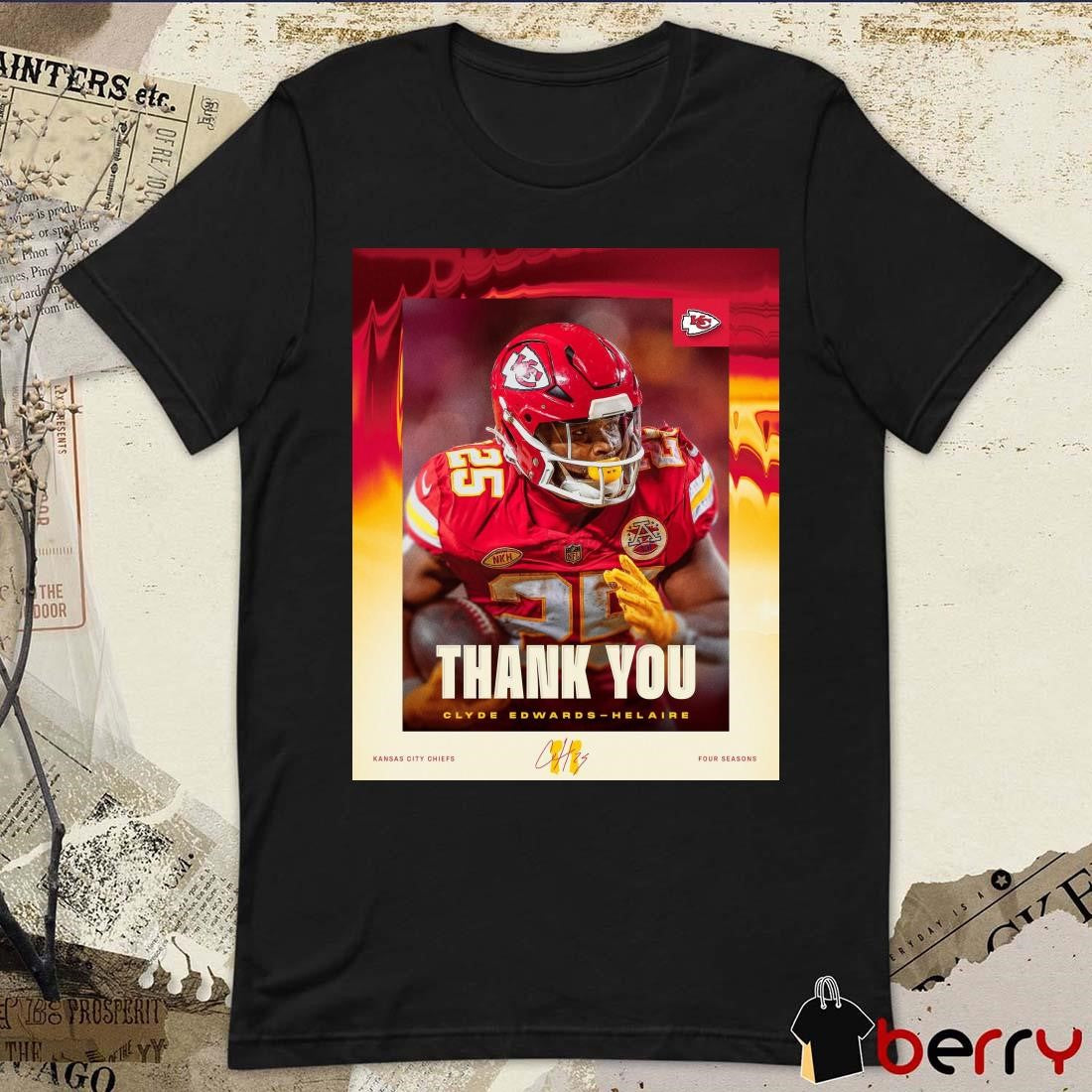 Poster Kansas City Chiefs Thank you for everything Clyde Edwards-Helaire Four Seasons Signature t-shirt