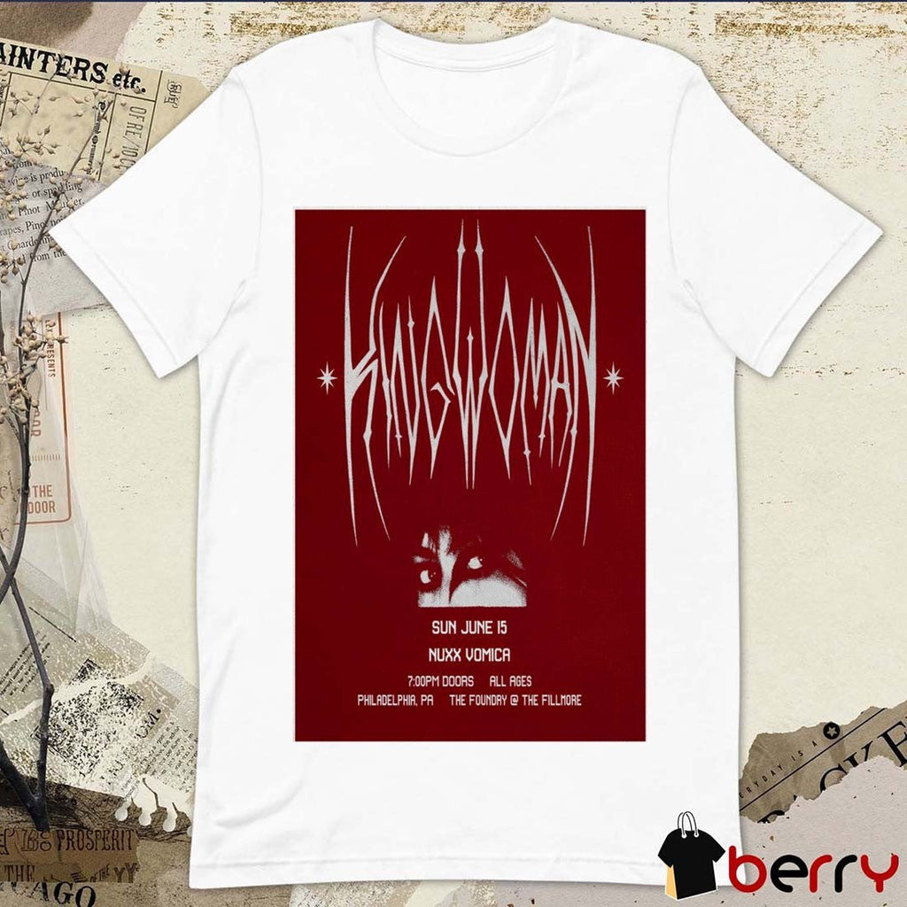 Poster King Woman Sun June 15 2025 NUXX Vomica The Foundry Philadelphia PA Concert t-shirt