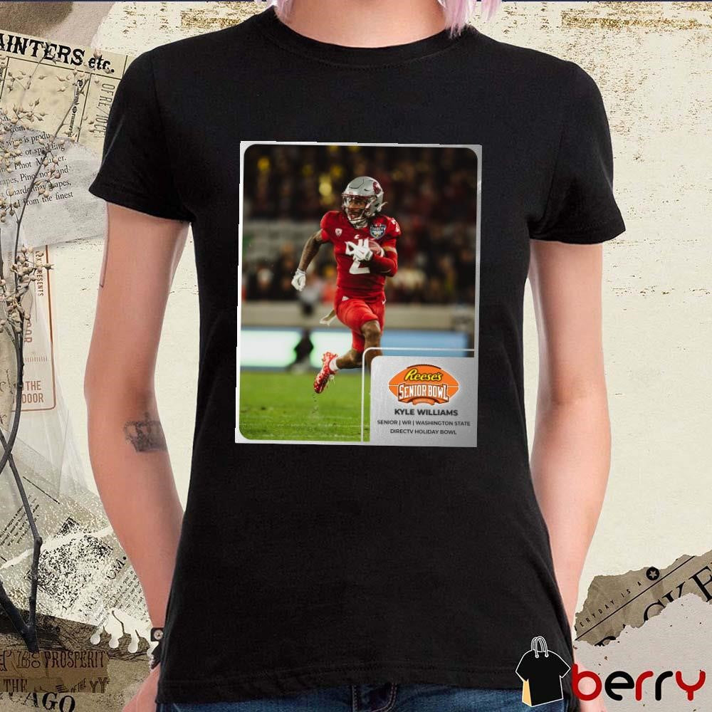 Poster Kyle Williams Washington State Cougars Senior WR Reese’s Senior Bowl Directv Holiday Bowl t-shirt