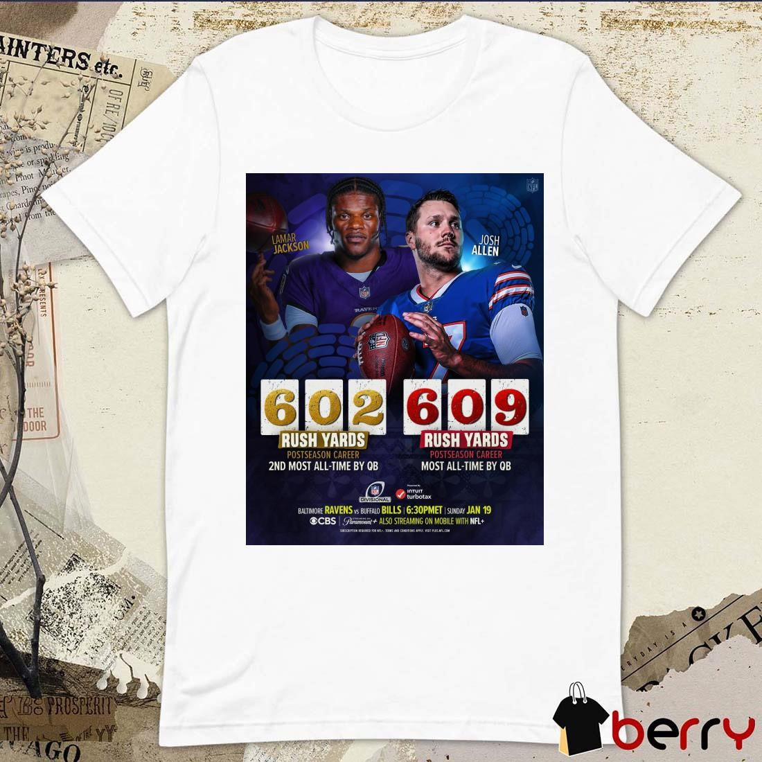 Poster Lamar Jackson Ravens 602 Rush Yards 2nd Most All-Time By QB And Josh Allen Bills 609 Rush Yards Most All-Time By QB t-shirt