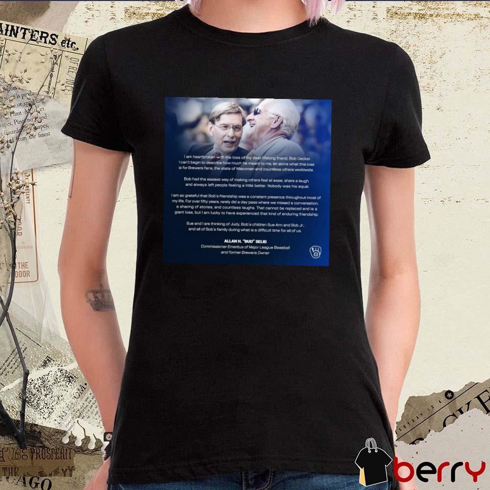 Poster Legendary Bob Uecker Milwaukee Brewers Allan H Bud Selig Commissioner Emeritus of MLB And Former Brewers Owner t-shirt