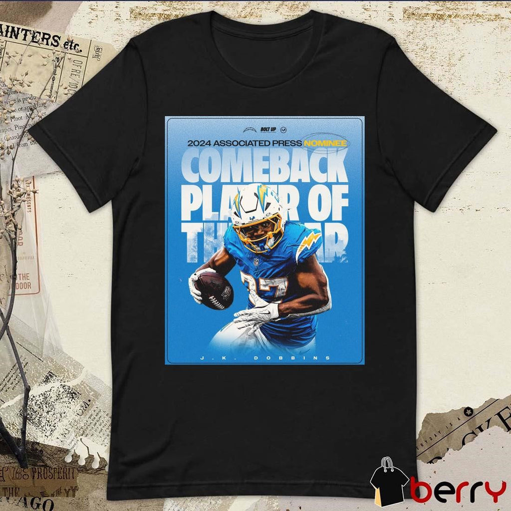 Poster Los Angeles Chargers Jk Dobbins 2024 Associated Press Nominee Comeback Player Of The Year t-shirt