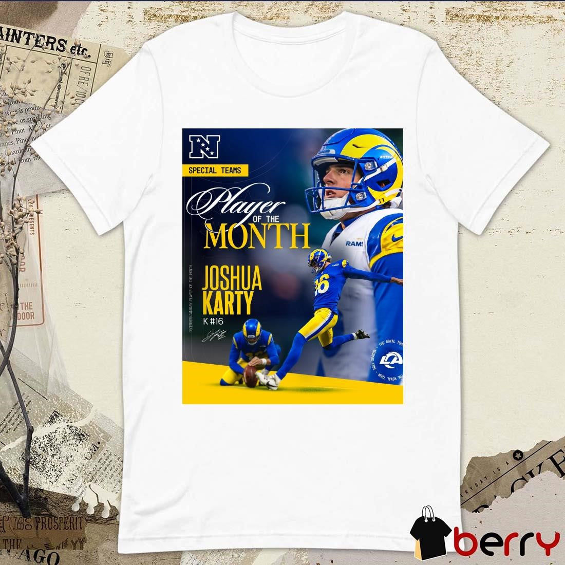 Poster Los Angeles Rams Joshua Karty NFC Special Teams Player of the Month for Dec Jan Signature t-shirt