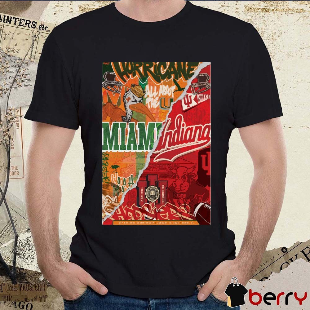 Poster Miami Vs Indiana CFP Wynwood Walls Miami, FL January 19 2026 t-shirt