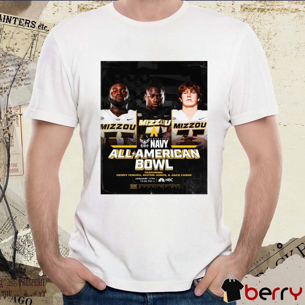 Poster Missouri Tigers All-American Bowl Featuring Henry Fenuku Keiton Jones And Jack Lange Jan 11th t-shirt