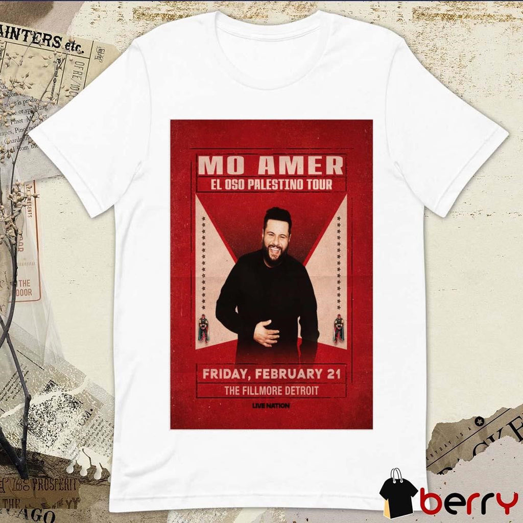 Poster Mo Amer El Oso Palestino Tour Fri Feb 21 2025 The Fillmore Detroit t-shirt