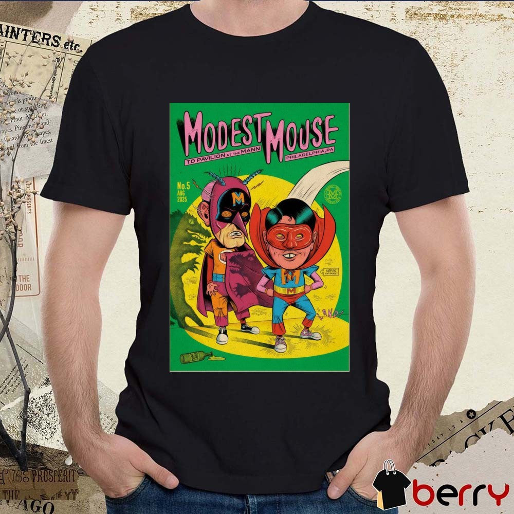 Poster Modest Mouse TD Pavilion At The Mann in Philadelphia PA August 5 2025 t-shirt