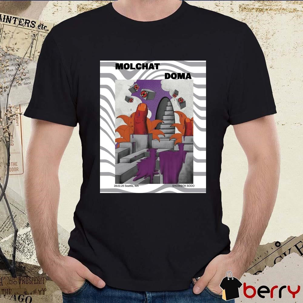 Poster Molchat Doma February 28 2025 Showbox Sodo in Seattle WA t-shirt
