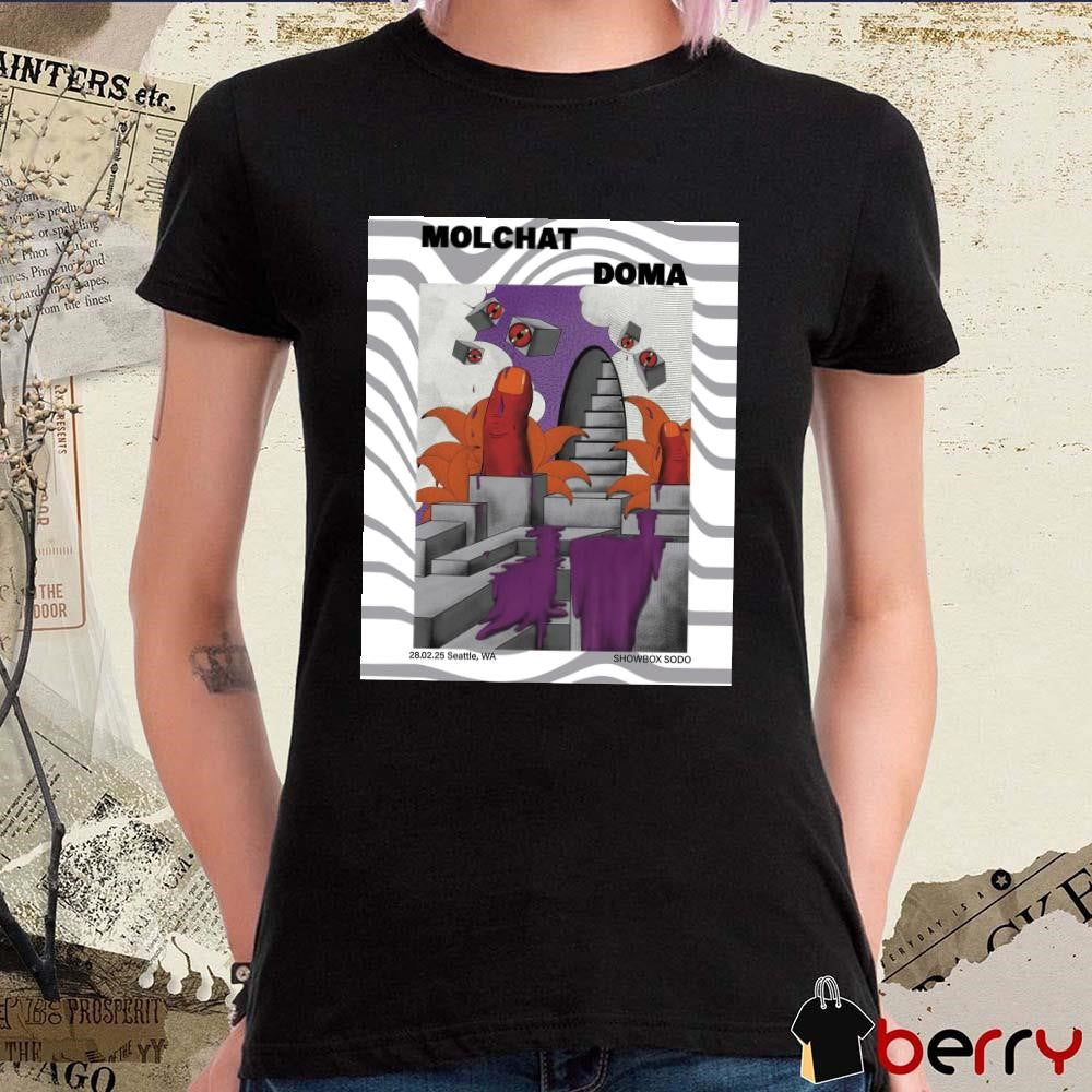 Poster Molchat Doma February 28 2025 Showbox Sodo in Seattle WA t-shirt