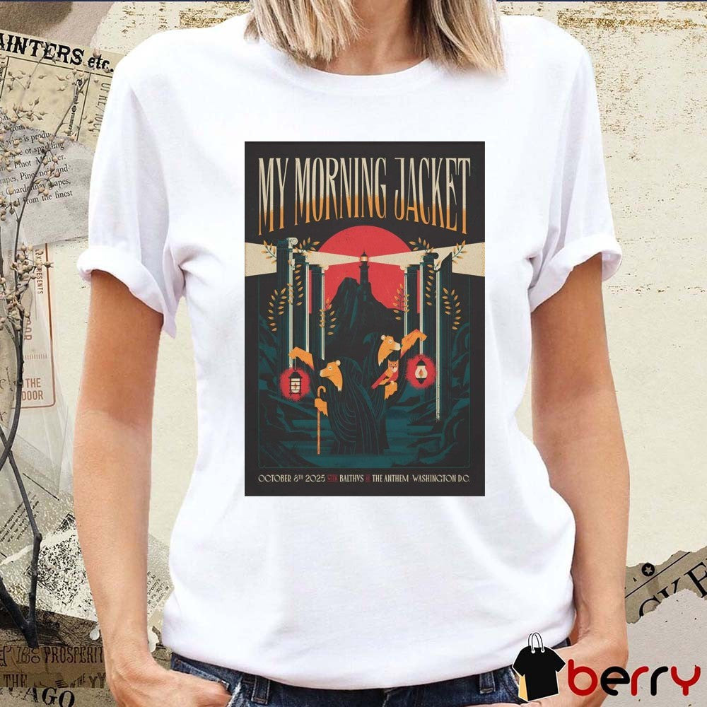 Poster My Morning Jacket At The Anthem Washington DC October 8 2025 t-shirt