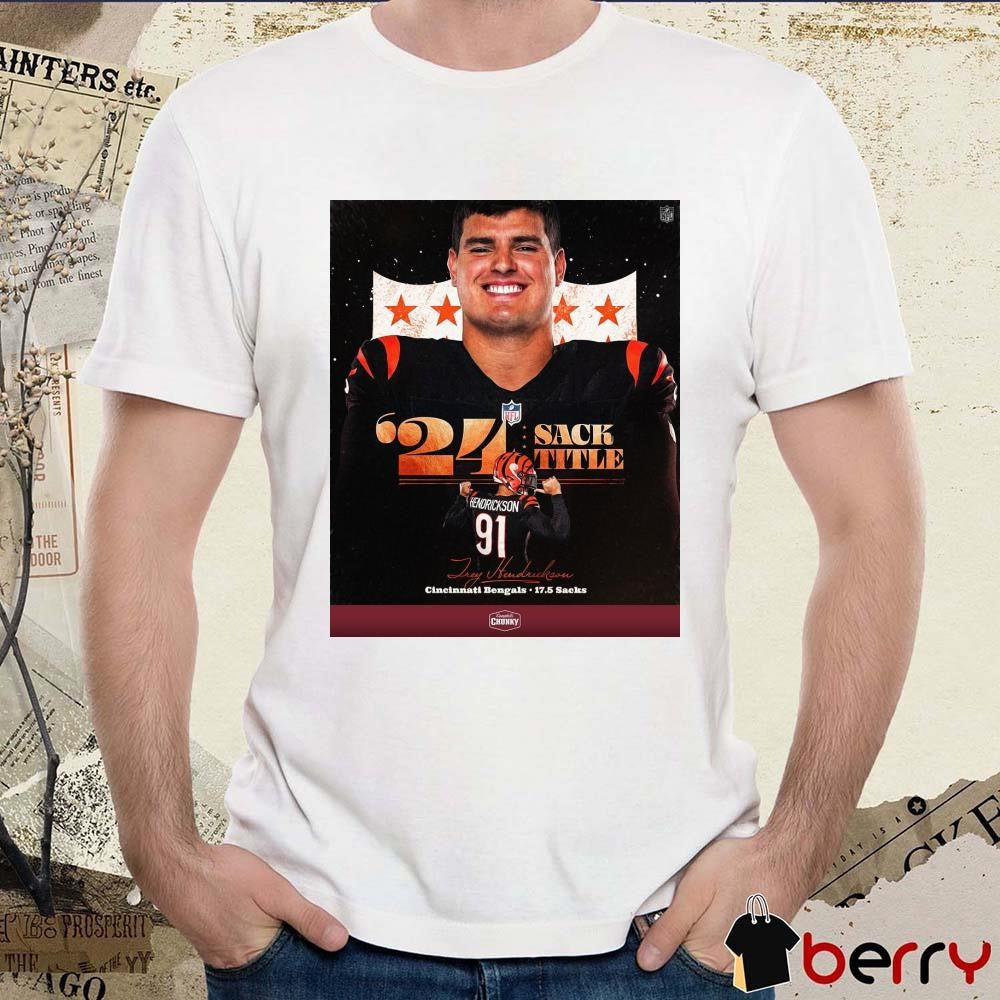 Poster NFL Trey Hendrickson Cincinnati Bengals 17.5 Sacks 2024 Sack Title t-shirt