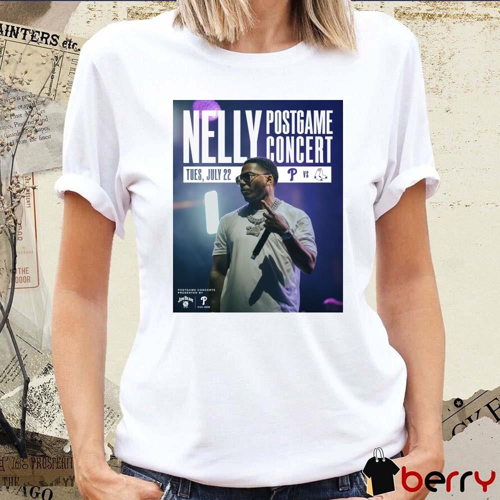 Poster Nelly Post Game Concert Tuesday July 22 Philadelphia Phillies Vs Boston Red Sox t-shirt