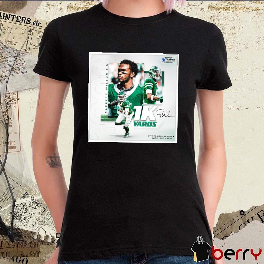 Poster New York Jets Garrett Wilson 1K Yards 3Rd Straight Season With 1000 Yards Signature t-shirt