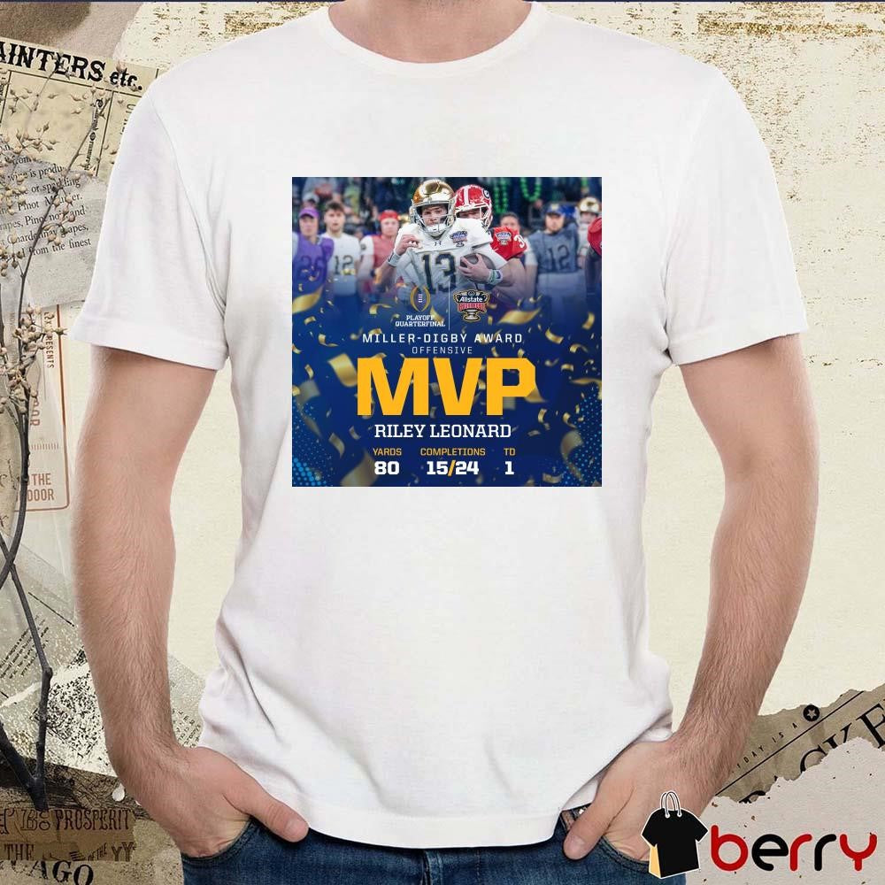 Poster Notre Dame Fighting Irish Riley Leonard Miller-Digby Award Offensive MVP Sugar Bowl 2025 t-shirt