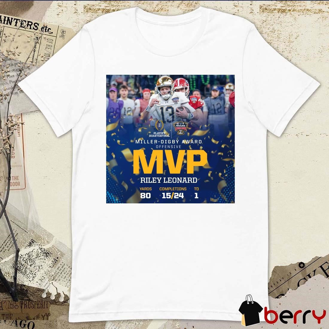 Poster Notre Dame Fighting Irish Riley Leonard Miller-Digby Award Offensive MVP Sugar Bowl 2025 t-shirt