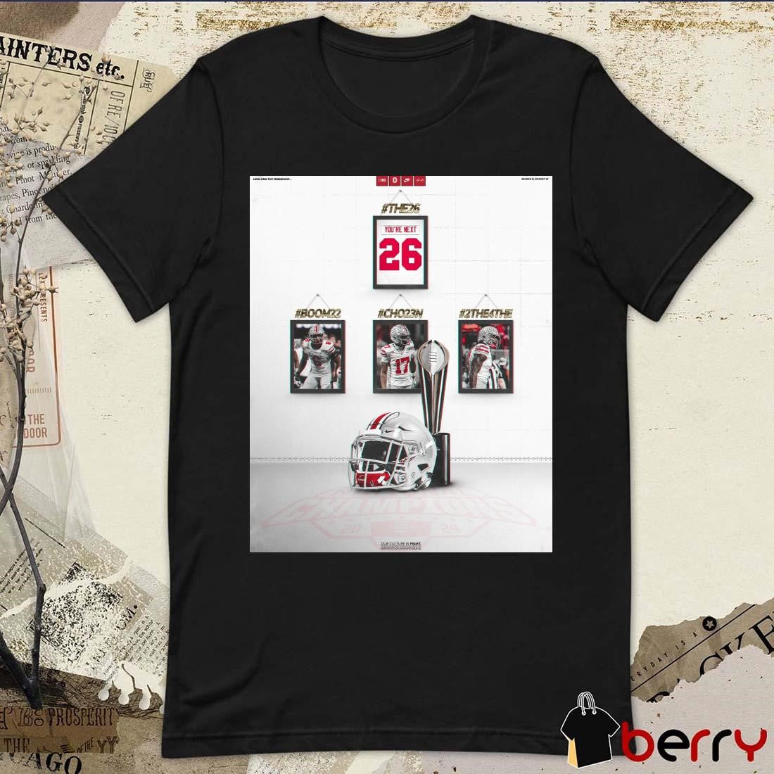 Poster Ohio State Buckeyes Football The26 You’re Next 26 Boom22 Sonny Styles Cho23n Carnell Tate 2The4The Jeremiah Smith t-shirt