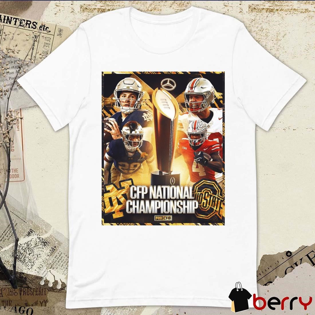 Poster Ohio State Buckeyes Vs Notre Dame Fighting Irish CFP National Championship FOX CFB t-shirt