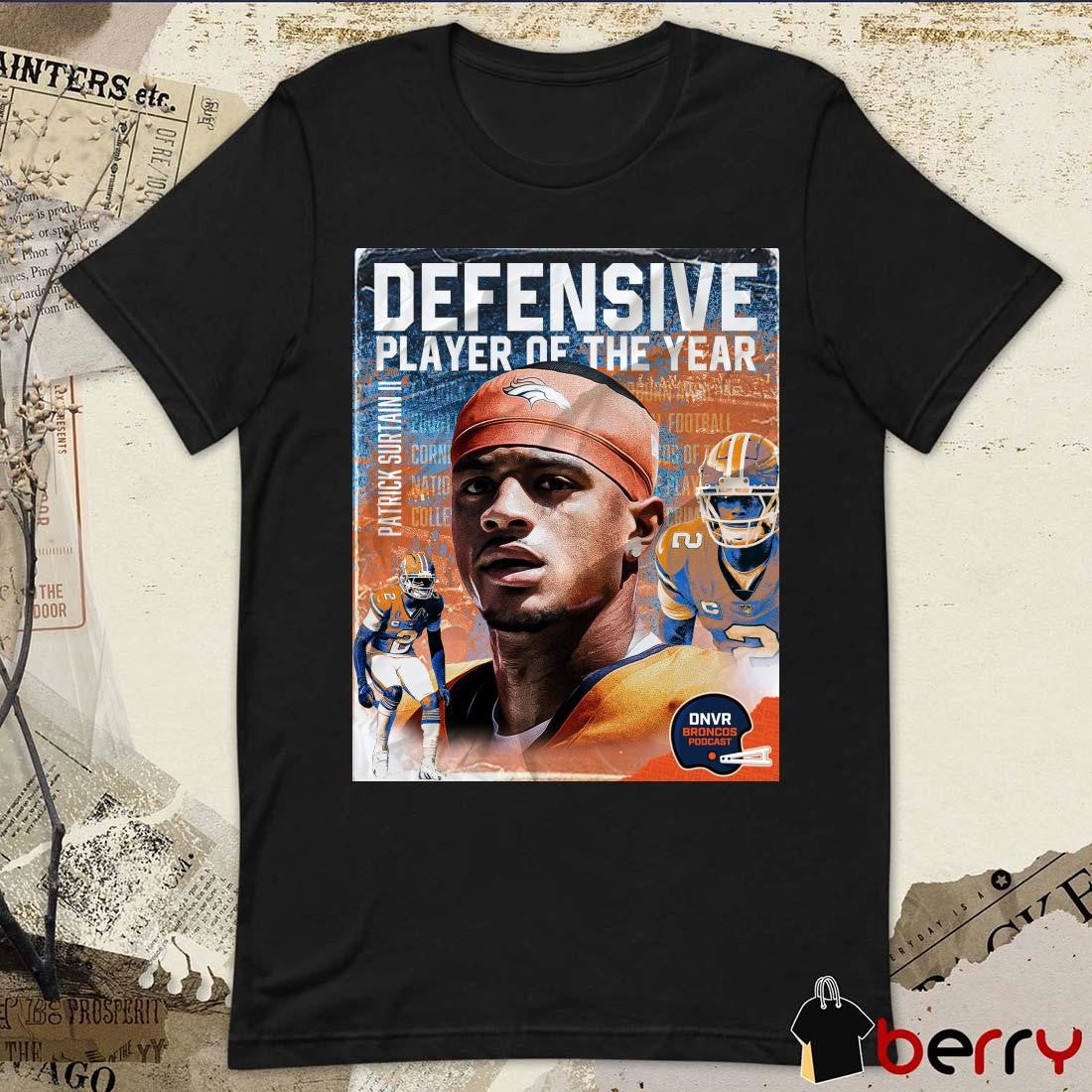 Poster Pat Surtain II CB Denver Broncos Football 2024 Defensive Player the Year The Best Defender In The NFL t-shirt