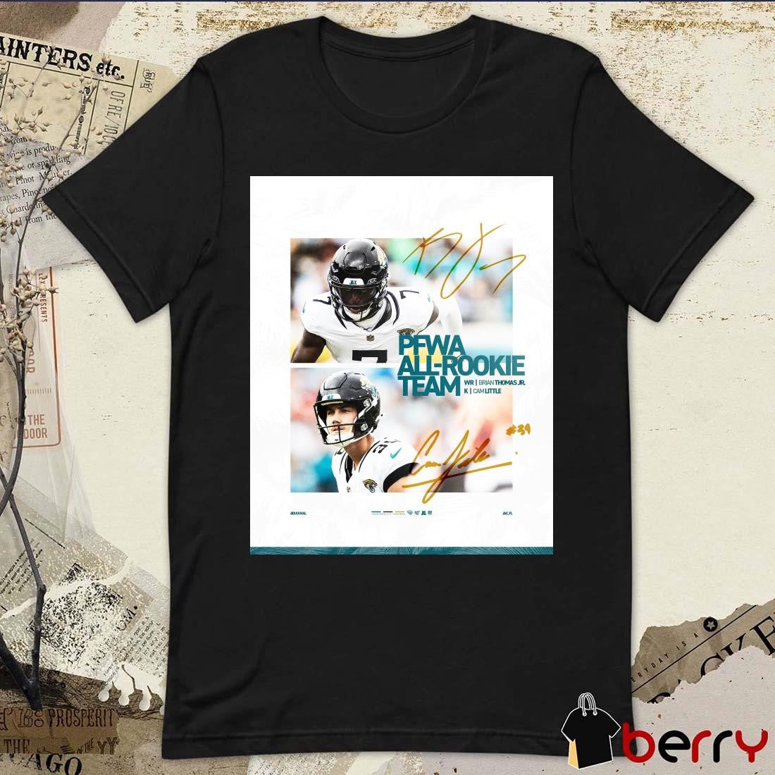 Poster Pfwa All-Rookie Team WR Brian Thomas JR K Cam Little Sigantures Jacksonville Jaguars t-shirt