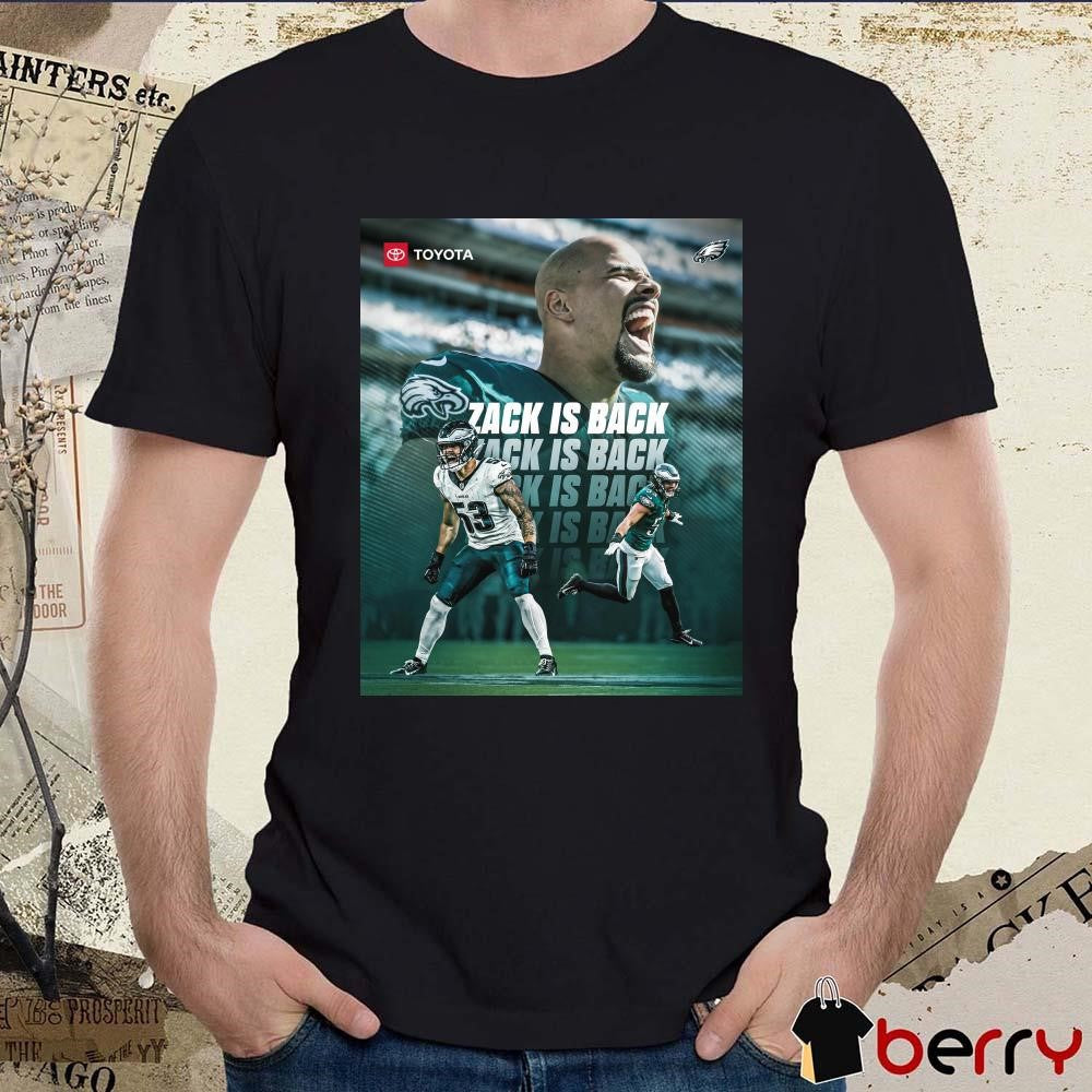 Poster Philadelphia Eagles Football Agreed To Terms To Sign Zack Baun To A Three-Year Deal Through 2027 Zack Is Back t-shirt