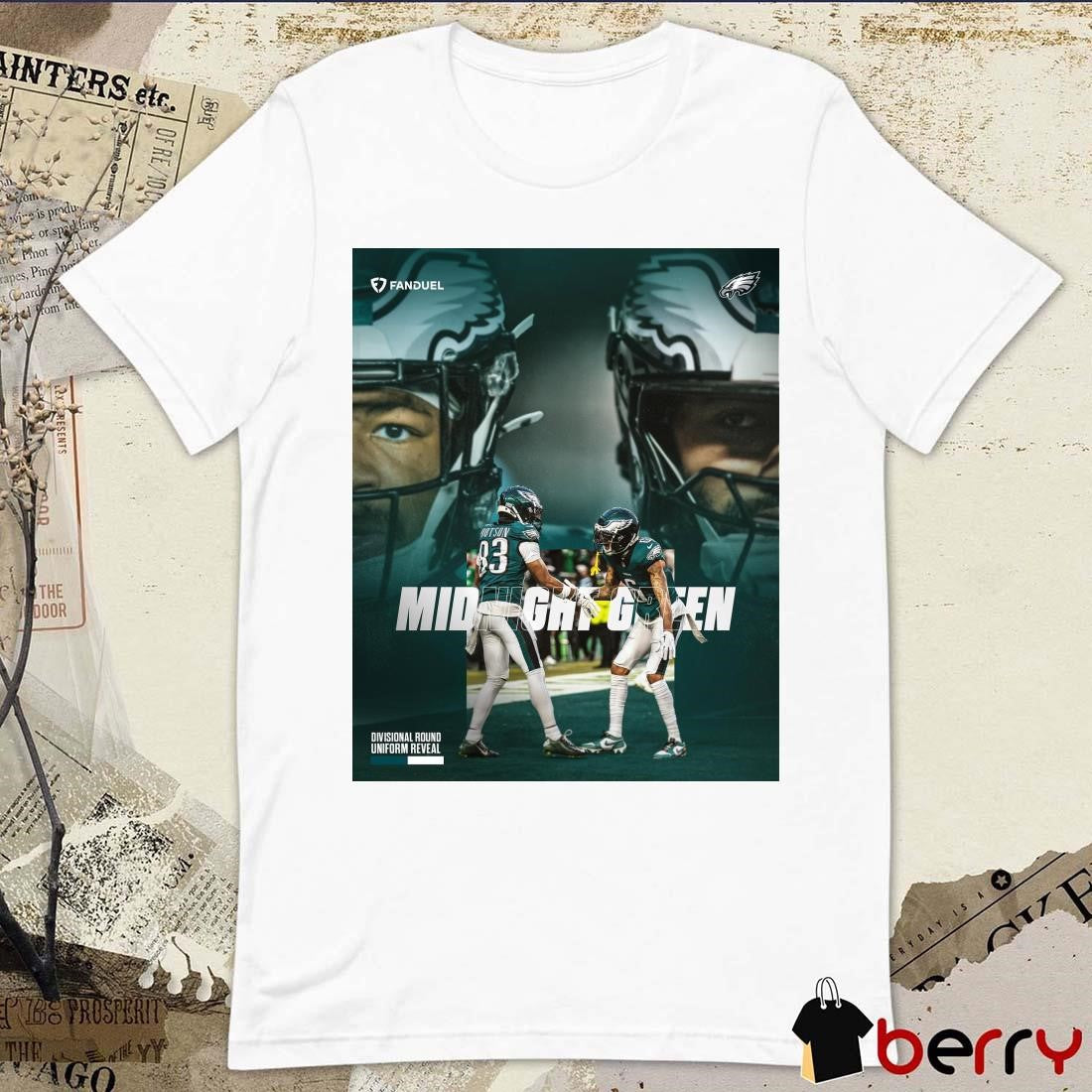 Poster Philadelphia Eagles Midnight Green Smith II Mailata Smith Dotson Divisional Round Uniform Reveal t-shirt