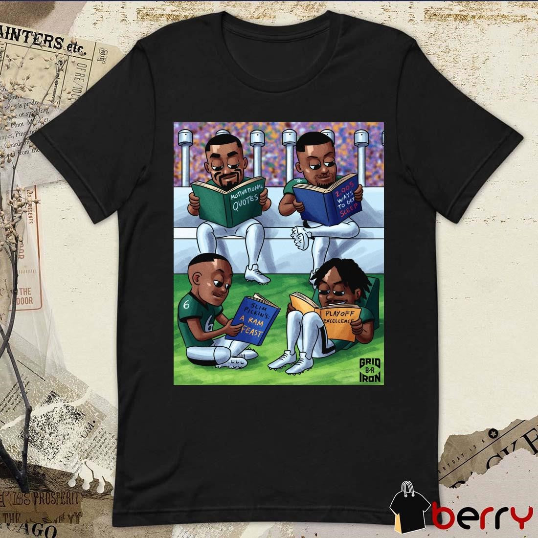 Poster Philadelphia Eagles Motivational Quotes 2005 Ways To Get Sleep Slim Pickin’s A Ram Feast Playoff Excellence Caricatures t-shirt