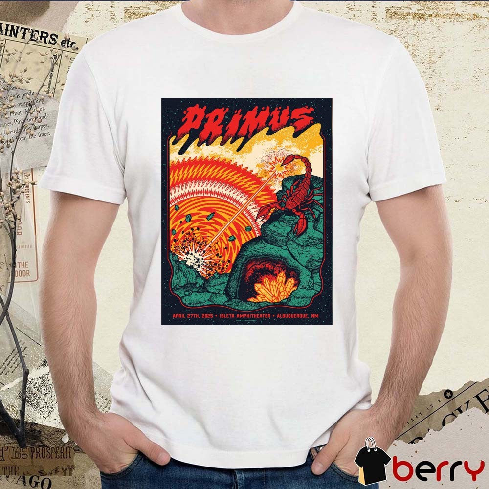 Poster Primus April 27th 2025 In Albuquerque NM Isleta Amphitheater t-shirt