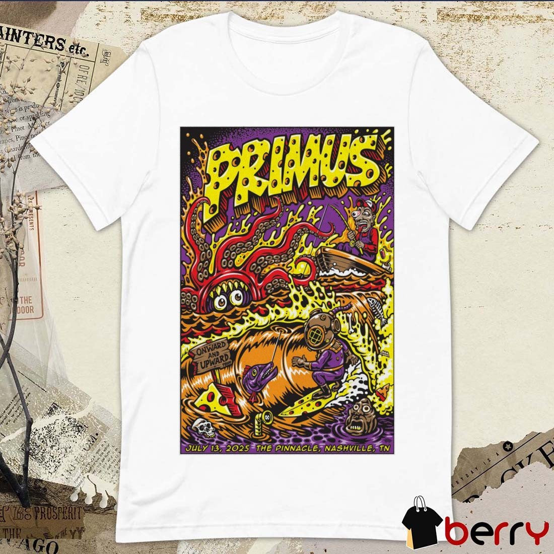 Poster Primus Onward And Upward Tour The Pinnacle Nashville TN July 13 2025 t-shirt