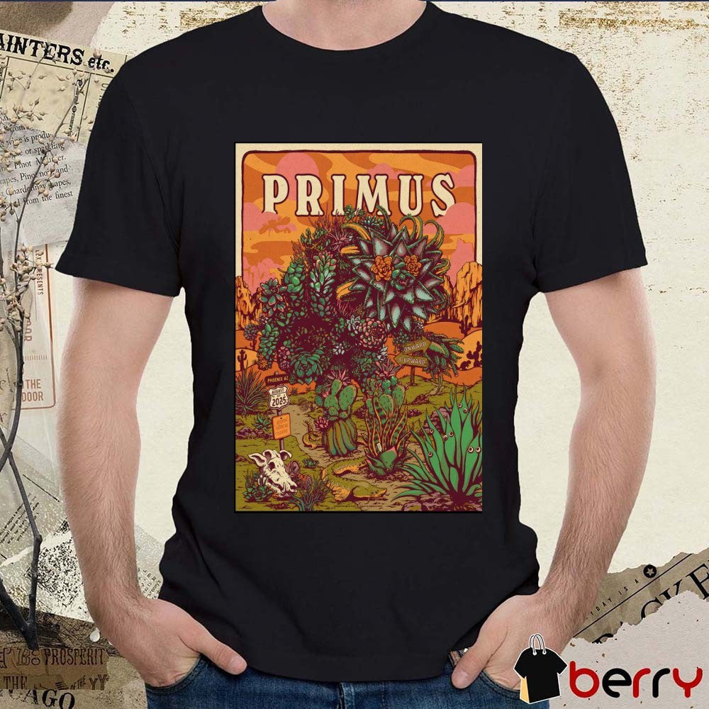 Poster Primus Onward & Upward Arizona Financial Theatre Phoenix AZ August 01 2025 t-shirt