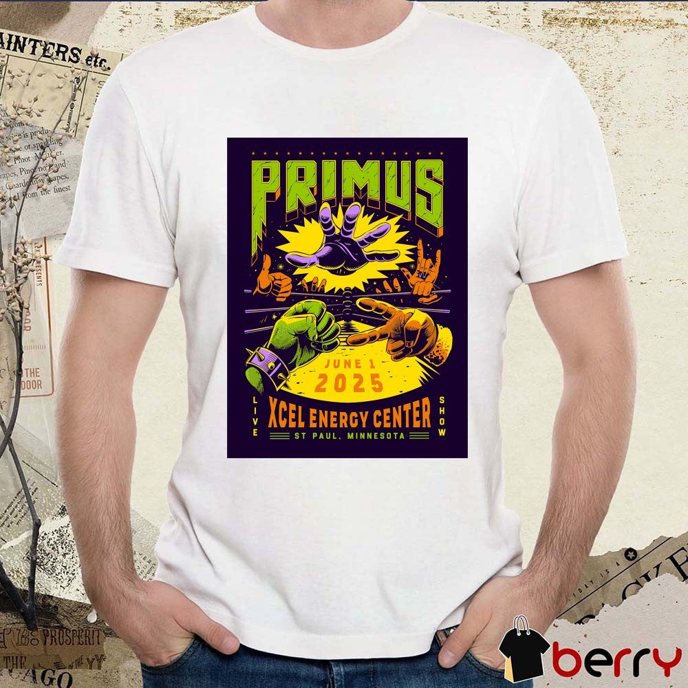 Poster Primus S.T Paul Minnesota On June 1 2025 Xcel Energy Center Live Show t-shirt