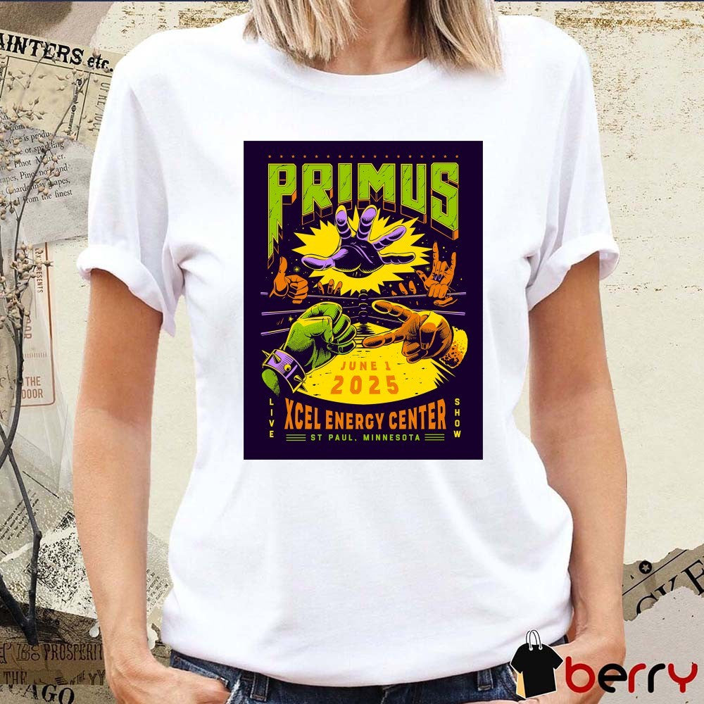 Poster Primus S.T Paul Minnesota On June 1 2025 Xcel Energy Center Live Show t-shirt