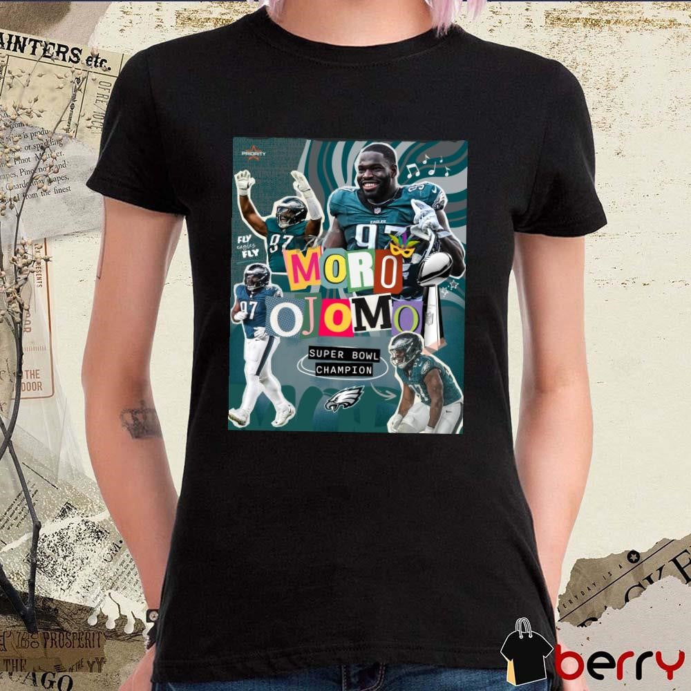Poster Priority Sports Philadelphia Eagles NFL Moro Ojomo Super Bowl Champion Fly Eagles Fly t-shirt
