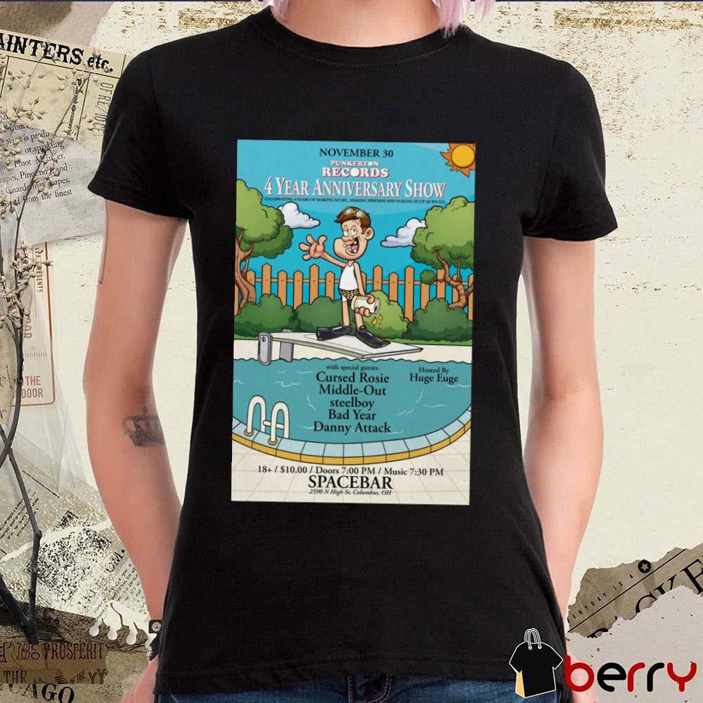 Poster Punkerton Records 4 Year Anniversary Show At Spacebar In Columbus OH 11-30-2024 t-shirt