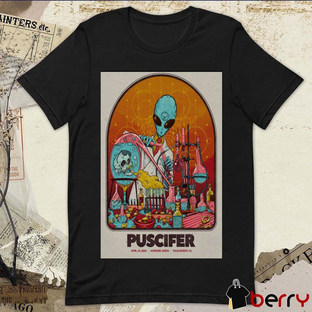Poster Puscifer At Acrisure Arena In Palm Desert CA On April 24 2025 Concert t-shirt