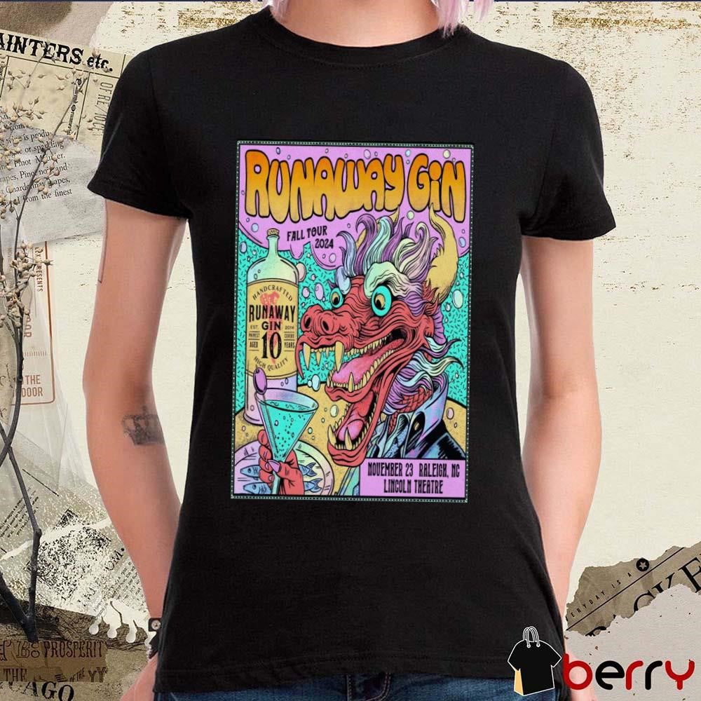 Poster Runaway Gin At Lincoln Theatre On November 23 2024 t-shirt