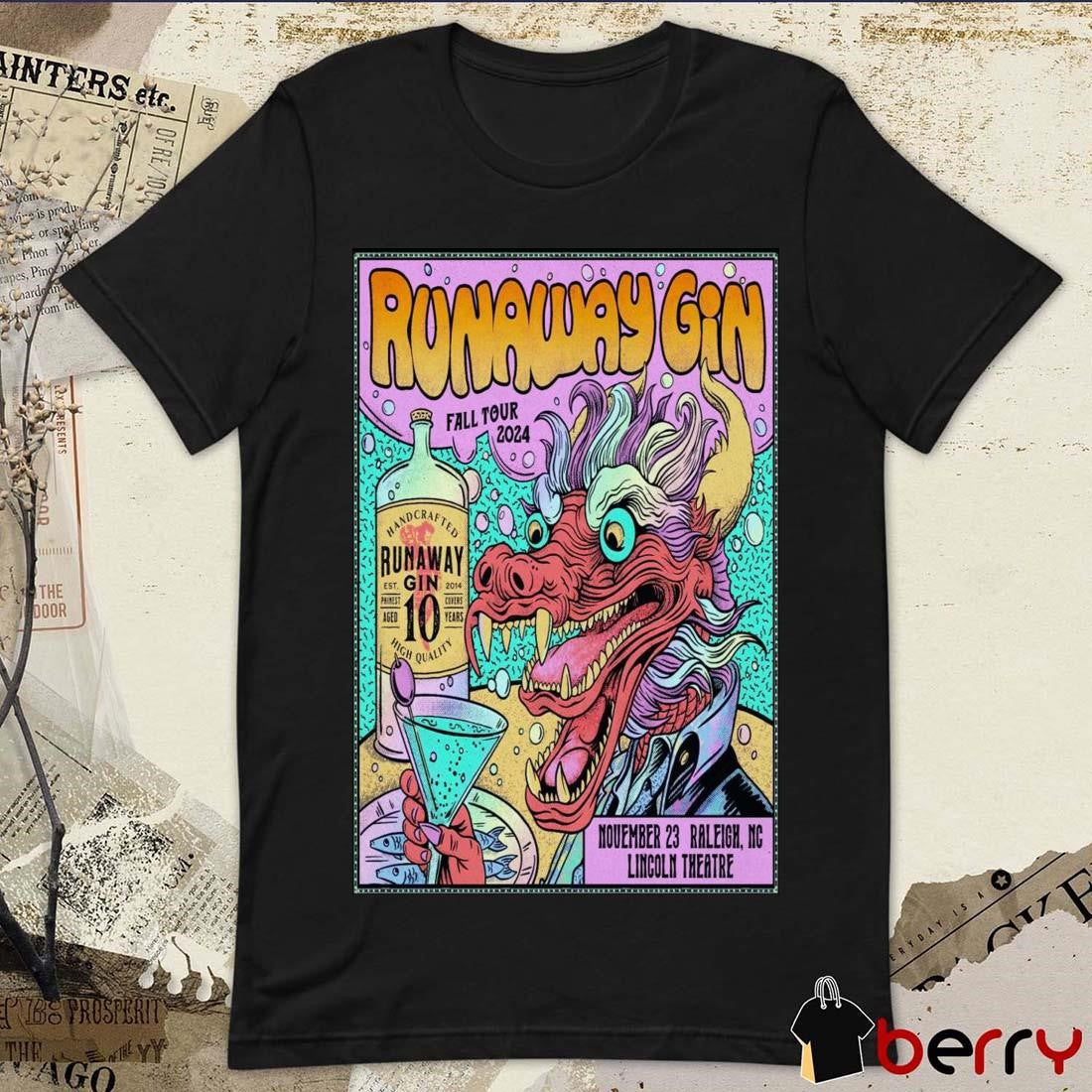 Poster Runaway Gin At Lincoln Theatre On November 23 2024 t-shirt