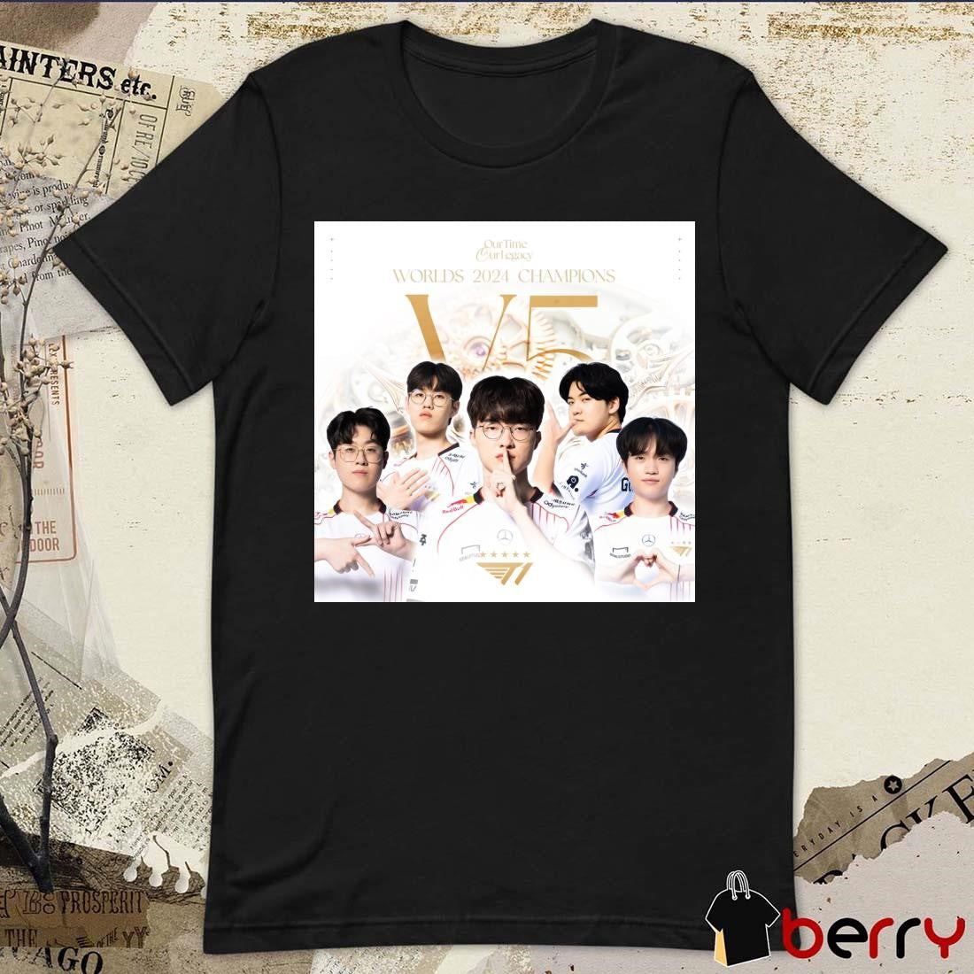 Poster SKT T1 League Of Legends Worlds 2024 Champions Our Time Our Legacy t-shirt
